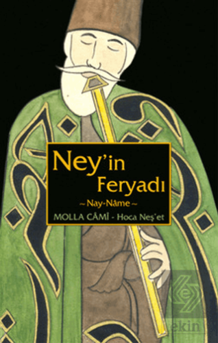 Ney\'in Feryadı