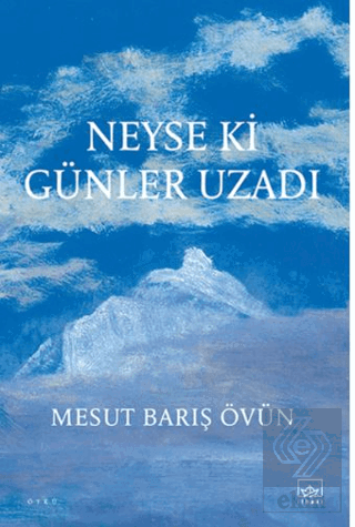 Neyse ki Günler Uzadı