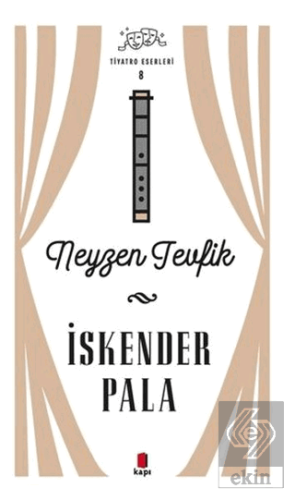 Neyzen Tevfik - Tiyatro Eserleri 8