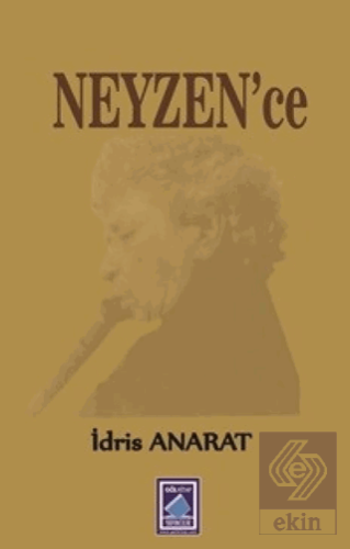 Neyzen\'ce