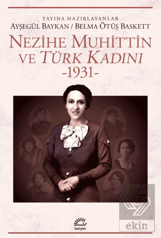 Nezihe Muhittin ve Türk Kadını 1931