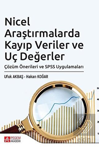 Nicel Araştırmalarda Kayıp Veriler ve Uç Değerler