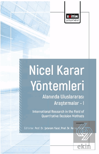 Nicel Karar Yöntemleri Alanında Uluslararası Araştırmalar I