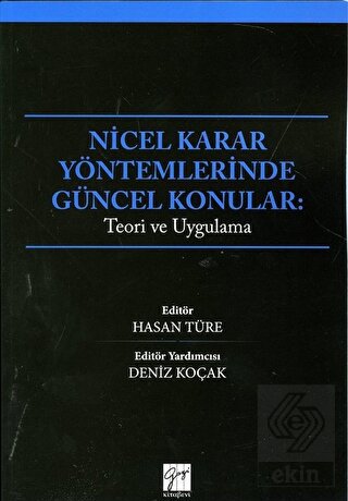 Nicel Karar Yöntemlerinde Güncel Konular