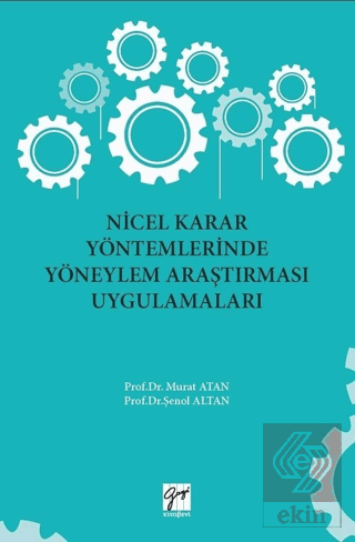 Nicel Karar Yöntemlerinde Yöneylem Araştırması Uyg