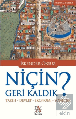 Niçin Geri Kaldık?