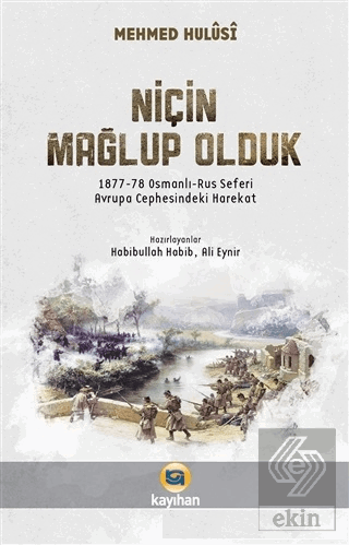 Niçin Mağlup Olduk