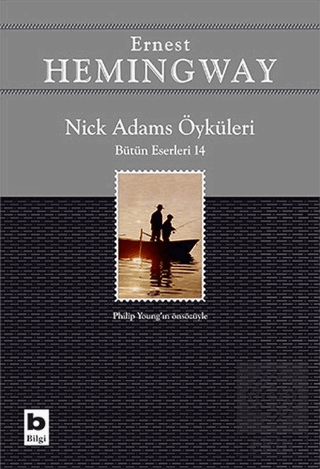 Nick Adams Öyküleri (Bütün Eserleri 14)