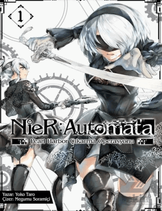 NieR: Automata - Pearl Harbor Çıkarma Operasyonu Cilt 1