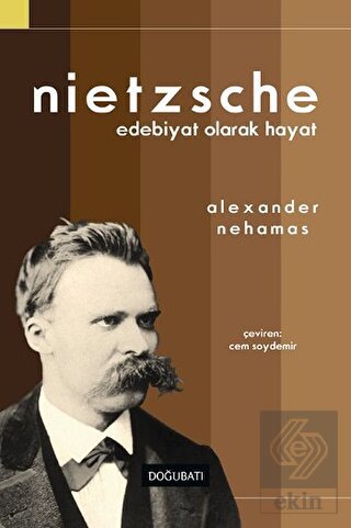 Nietzsche: Edebiyat Olarak Hayat