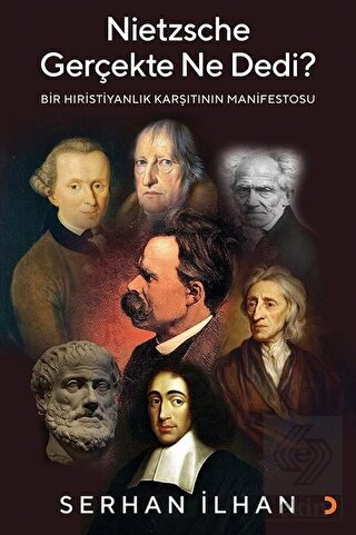 Nietzsche Gerçekte Ne Dedi?