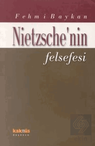 Nietzsche\'nin Felsefesi