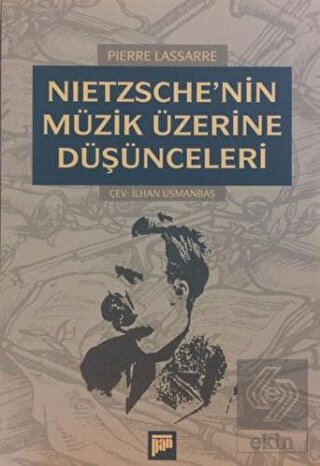 Nietzsche\'nin Müzik Üzerine Düşünceleri