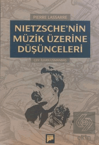 Nietzsche\'nin Müzik Üzerine Düşünceleri