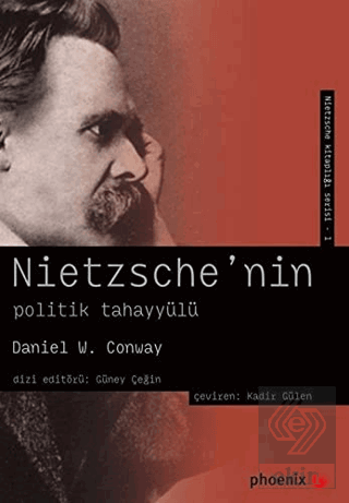 Nietzsche'nin Politik Tahayyülü