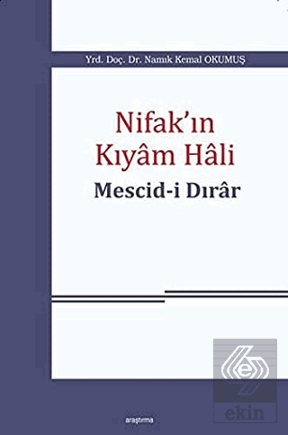 Nifak'ın Kıyam Hali: Mescid-i Dırar