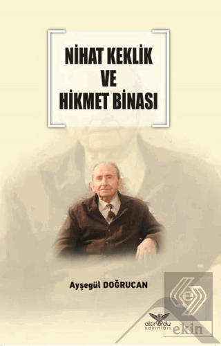 Nihat Keklik ve Hikmet Binası