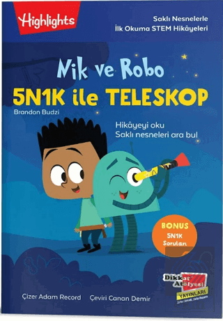 Nik ve Robo 5N1K ile Teleskop