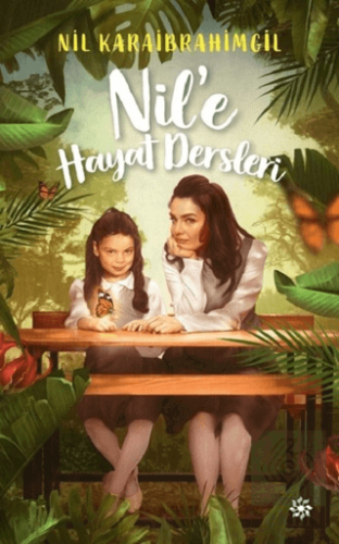 Nil\'e Hayat Dersleri