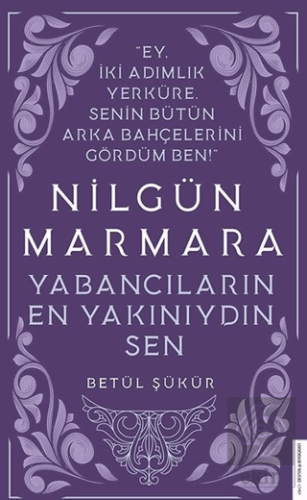 Nilgün Marmara - Yabancıların En Yakınıydın Sen