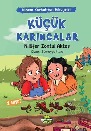 Ninem Korkut'tan Hikayeler - Küçük Karıncalar