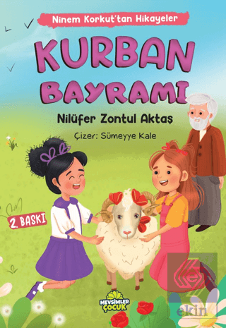 Ninem Korkut'tan Hikayeler - Kurban Bayramı