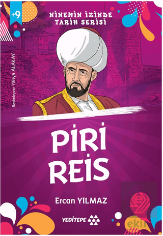 Ninemin İzinde Tarih Serisi - Piri Reis