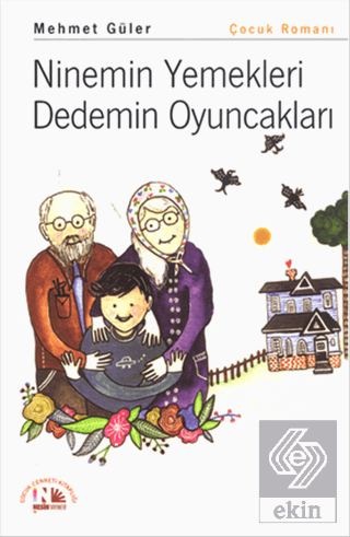 Ninemin Yemekleri Dedemin Oyuncakları