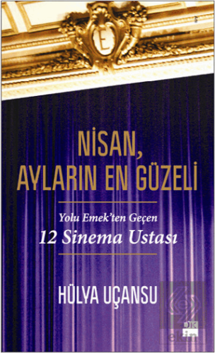 Nisan, Ayların En Güzeli