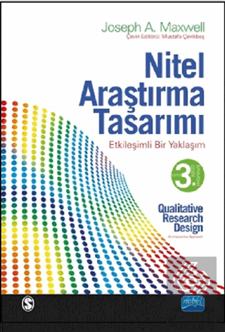 Nitel Araştırma Tasarımı - Etkileşimli Bir Yaklaşı