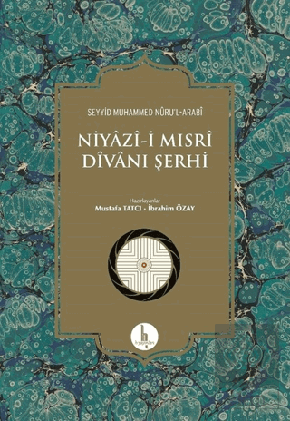 Niyazi-i Mısri Divanı Şerhi