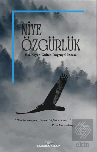 Niye Özgürlük