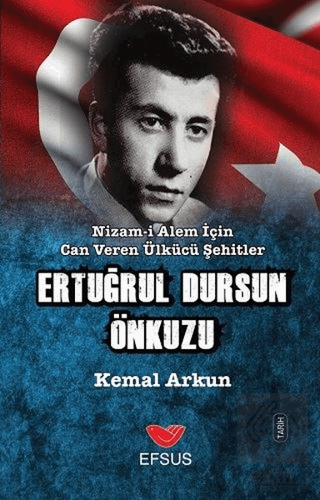 Nizam-ı Alem İçin Can Veren Ülkücü Şehitler - Ertu