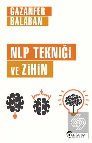 NLP Tekniği ve Zihin