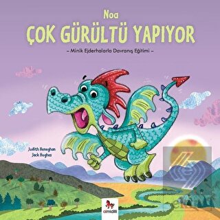 Noa Çok Gürültü Yapıyor