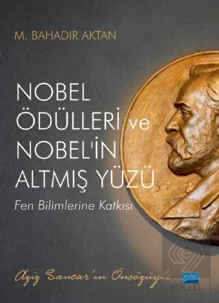 Nobel Ödülleri ve Nobel'in Altmış Yüzü