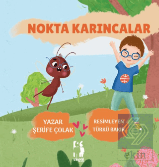 Nokta Karıncalar