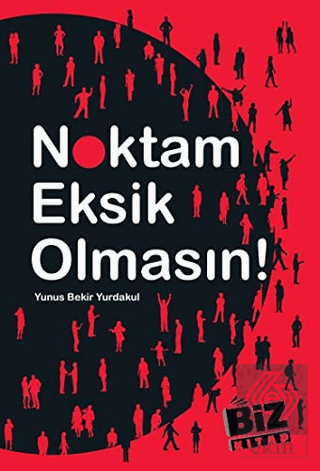 Noktam Eksik Olmasın!