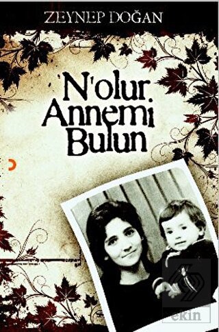 N\'olur Annemi Bulun