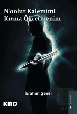 Noolur Kalemimi Kırma Öğretmenim