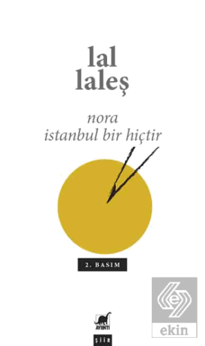 Nora İstanbul Bir Hiçtir