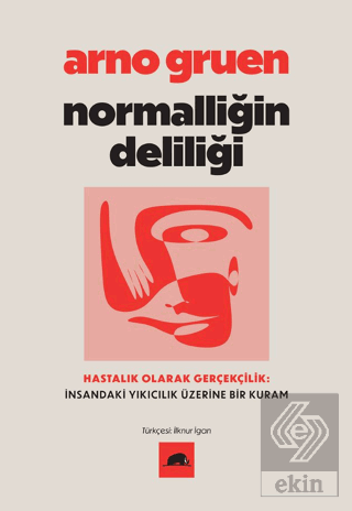 Normalliğin Deliliği