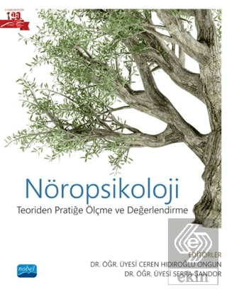 Nöropsikoloji - Teoriden Pratiğe Ölçme ve Değerlendirme