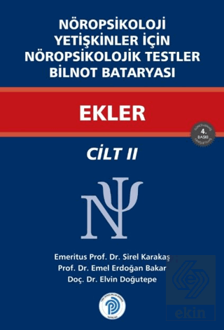 Nöropsikoloji Yetişkinler İçin Nöropsikolojik Testler Ekler / Cilt - 2