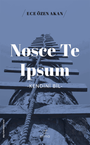 Nosce Te Ipsum -Kendini Bil