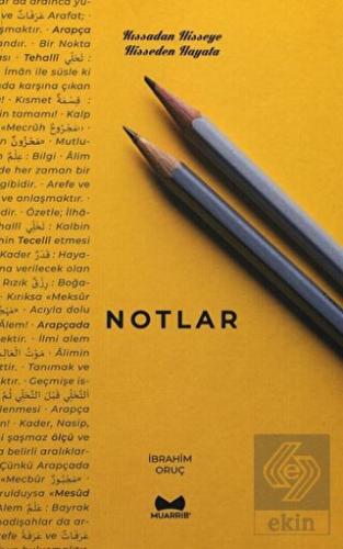 Notlar (Kıssadan Hisseye - Hisseden Hayata)