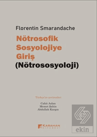 Nötrosofik Sosyolojiye Giriş (Nötrososyoloji)