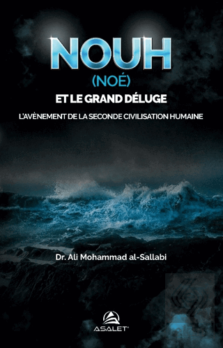 Nouh (Noe) et le Grand Deluge