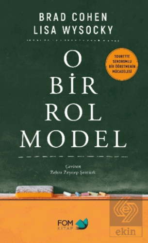 O Bir Rol Model