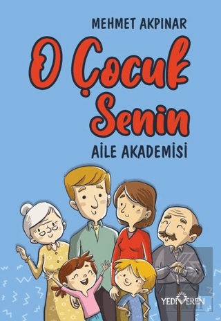 O Çocuk Senin - Aile Akademisi